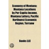 Economy of Montana by Books Llc