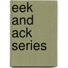 Eek and Ack Series door Blake A. Hoena