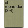 El Reparador (3-4) door Libros Grupo