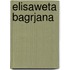 Elisaweta Bagrjana