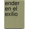 Ender En El Exilio door Orson Scott Card