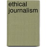 Ethical Journalism door Denis Mpagaze