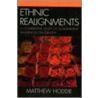 Ethnic Realignment door Matthew Hoddie