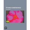 Etudes Sum Riennes by Jules Oppert