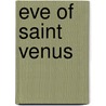 Eve of Saint Venus door Anthony Burgess