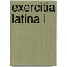 Exercitia Latina I door Hans H. Orberg