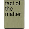 Fact of the Matter door Sally Keith