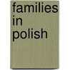 Families in Polish door Daniel Nunn