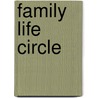 Family Life Circle door Fred Macharia
