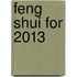 Feng Shui for 2013