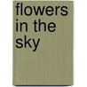 Flowers in the Sky door Lynn Joseph