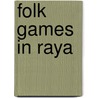 Folk Games in Raya by Tesfaye Mesele Zinabu