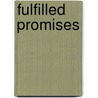 Fulfilled Promises door Marthella Adams