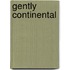 Gently Continental