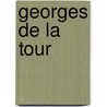 Georges de la Tour door Valeria Merlini