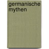 Germanische Mythen door Mannhardt