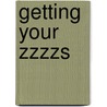 Getting Your Zzzzs by Joann Cleland
