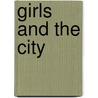 Girls and the city by Kate Costelloe