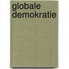 Globale Demokratie by Jurgen Neyer