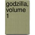 Godzilla, Volume 1
