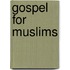 Gospel for Muslims