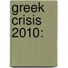 Greek Crisis 2010: by Svetlana Puchina