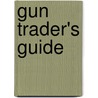 Gun Trader's Guide door Stephen Carpenteri