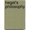 Hegel's Philosophy door Reena Kannojiya