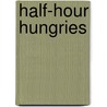 Half-hour Hungries door Sabrini Parrini