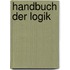 Handbuch Der Logik