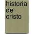 Historia de Cristo