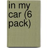 In My Car (6 Pack) by Jay Dale