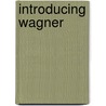 Introducing Wagner door Michael White