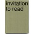 Invitation to Read