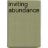 Inviting Abundance
