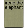 Irene the Elephant by Geraldine Guadagno