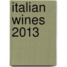 Italian Wines 2013 door Gambero Rosso