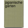 Japanische Gärten door Charles Chesshire