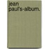 Jean Paul's-Album.