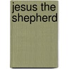 Jesus the Shepherd door Jonathan Cai