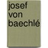 Josef von Baechlé