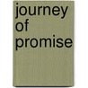 Journey of Promise door Vickie Hall
