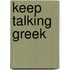 Keep Talking Greek
