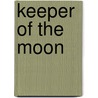 Keeper of the Moon door Harley Jane Kozak