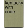 Kentucky with Code door Anita Yasuda