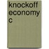 Knockoff Economy C