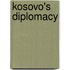 Kosovo's Diplomacy