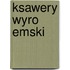 Ksawery Wyro Emski