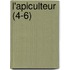 L'Apiculteur (4-6)