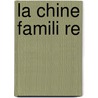 La Chine Famili Re by Jules Ar ne